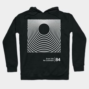 No Comment / Minimalist Graphic Artwork Design Hoodie